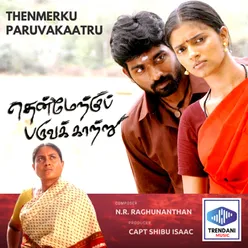 Thenmerku Paruvakaatru (Original Motion Picture Soundtrack)